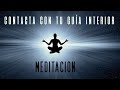 Contacta con tu Guía Espiritual/Yo Superior/Voz Interior: Meditación Guiada