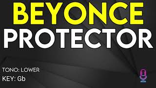 Beyonce - Protector - Karaoke Instrumental - Lower