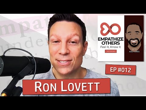 EOTP 012 | Interview with Ron Lovett - Empathize Others: The Podcast