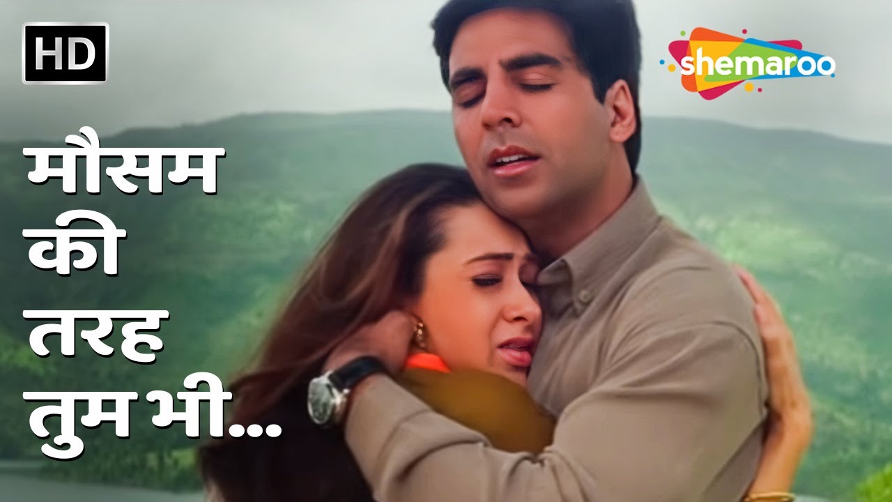 Mausam Ki Tarah Tum Bhi  Jaanwar  Akshay Kumar Karisma Kapoor  Alka Yagnik  90s Romantic Songs