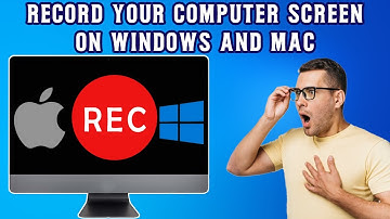 How to Record Your Computer Screen on Windows PC and Mac
