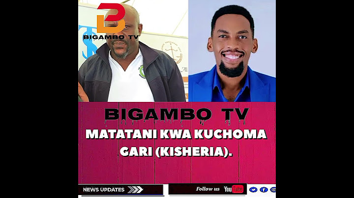 Goodluck Gozbert Matatani kwa kuchoma gali KISHERIA 😥😳🚗💥👆👆#BIGAMBOTVUPDATES
