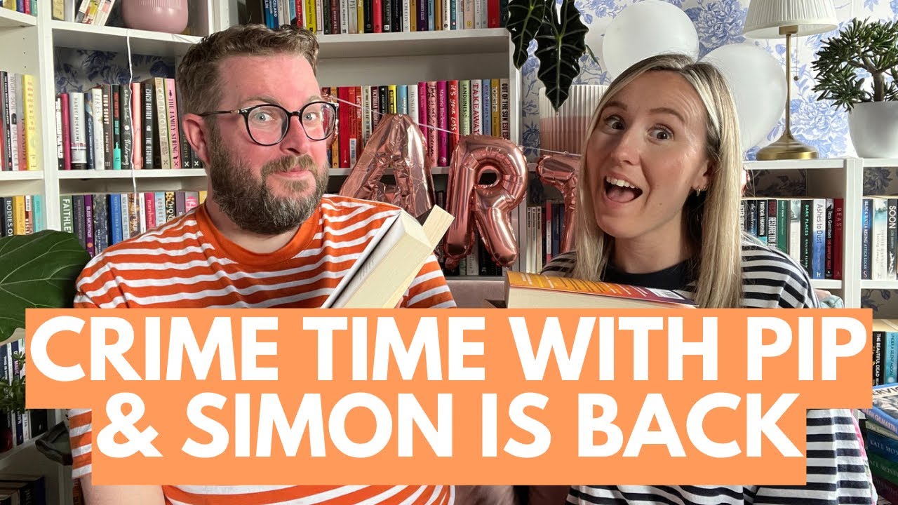 Pip Simon Crime Time with Pip & Simon is Back | July 2023 - YouTube