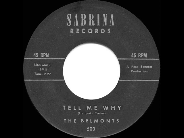 The Belmonts sing Tell Me Why (with lyrics) 