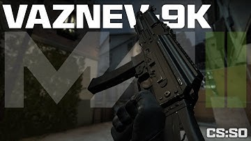 [CS:SO - MW II] VAZNEV-9K