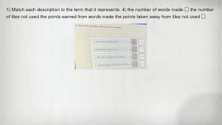 1) Match each description to the term that it represents. 4) the number of words made square the num