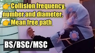 Collision frequency||Collision diameter and mean free path||Collision Number