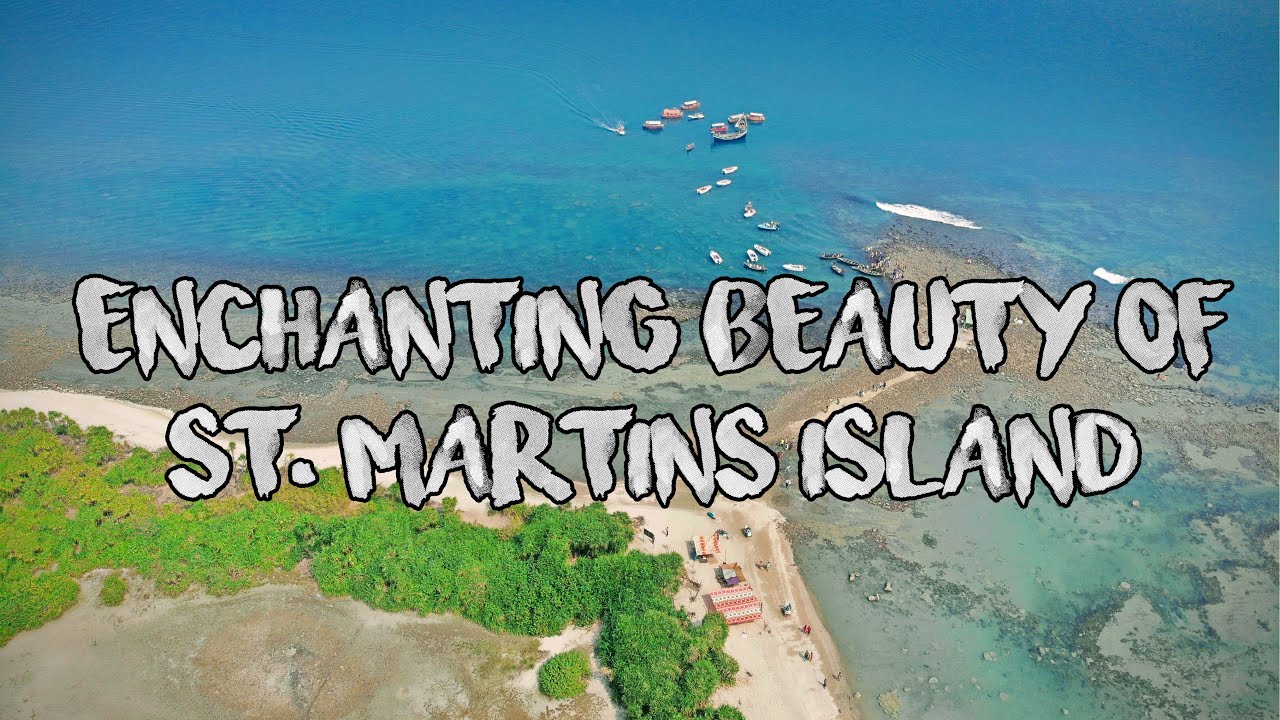 Enchanting Beauty of Saint Martin's Island, Bangladesh - YouTube
