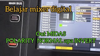 BELAJAR  ROUTING MIDAS, OUT MIDAS ada  POLARITY NORMAL dan INVERT