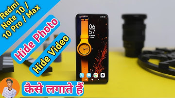 Redmi Note 10 Hide Photo And Video, Redmi Note 10 Pro Hide Photo And Video , Redmi Note 10 Pro Max