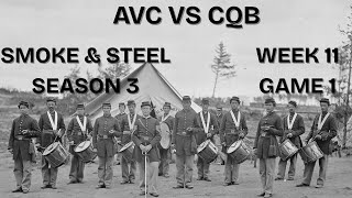 Smoke & Steel Season 3 Week 11 Game 1 AVC (CSA) vs CQB (USA) (30th OH POV)