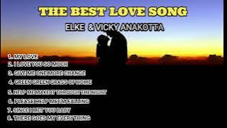 THE BEST LOVE SONG ELKE & VICKY ANAKOTTA