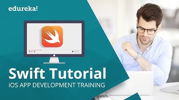 Swift Tutorial For Beginners | Swift Programming Tutorial | IOS App Development Tutorial | Edureka