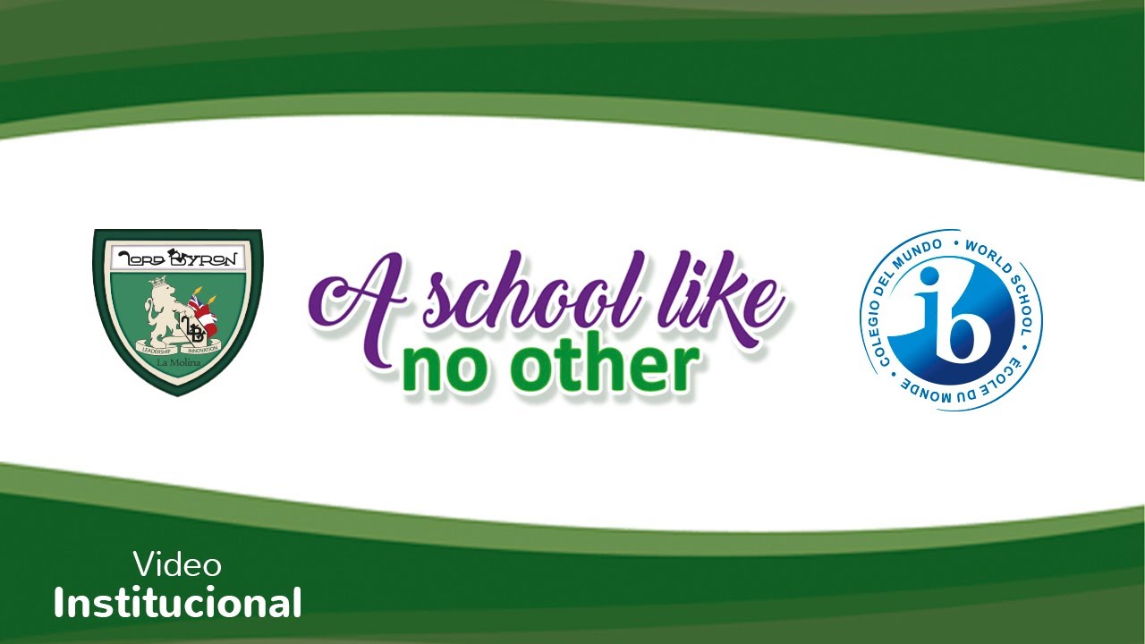 LORD BYRON SCHOOL VIDEO INSTITUCIONAL YouTube