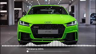 MUZICA CU TARABANA +BASS + AUDI TT RS