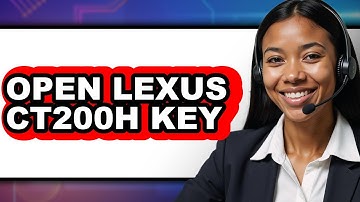 How to Open Lexus CT200H Key - Full Guide