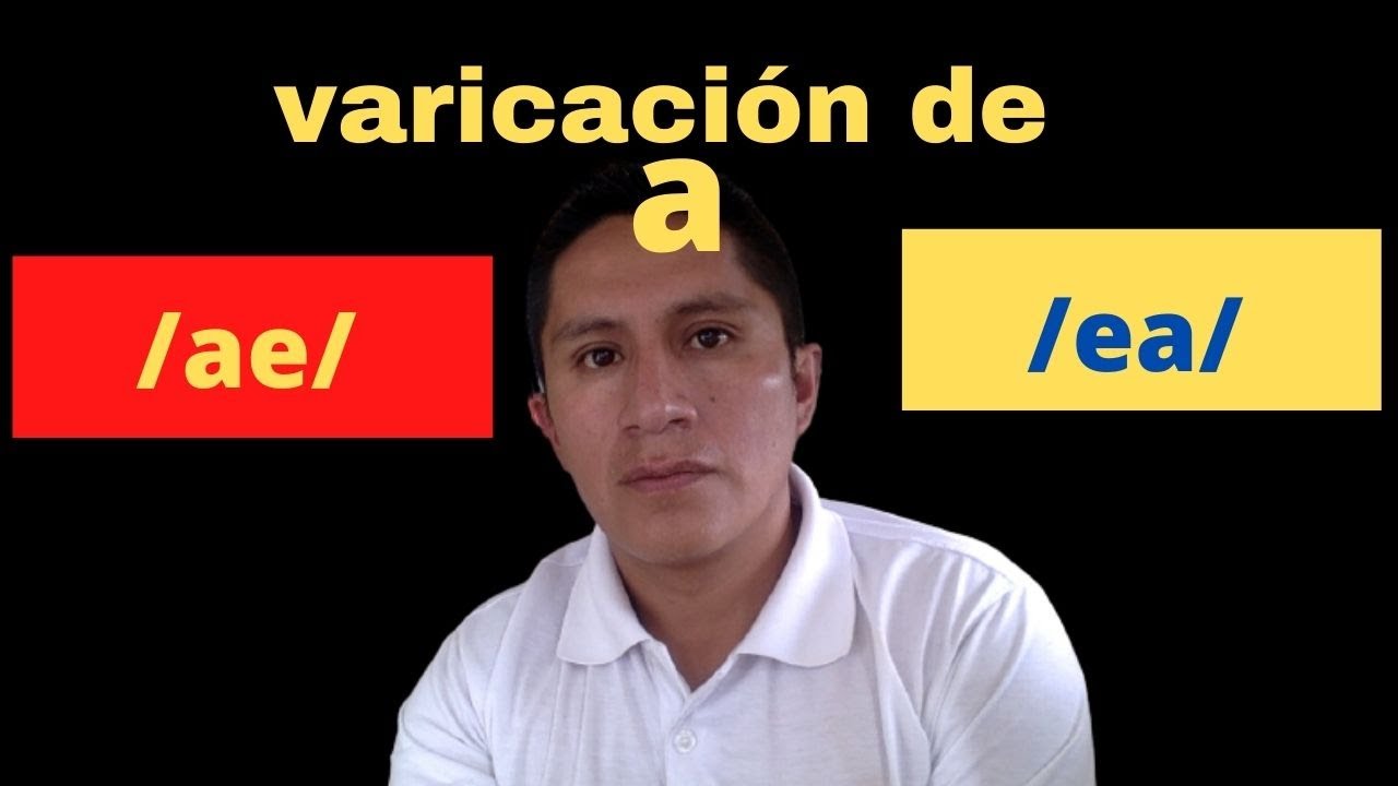 Variacion de /ae/ hacia /ea/ en inglés YouTube