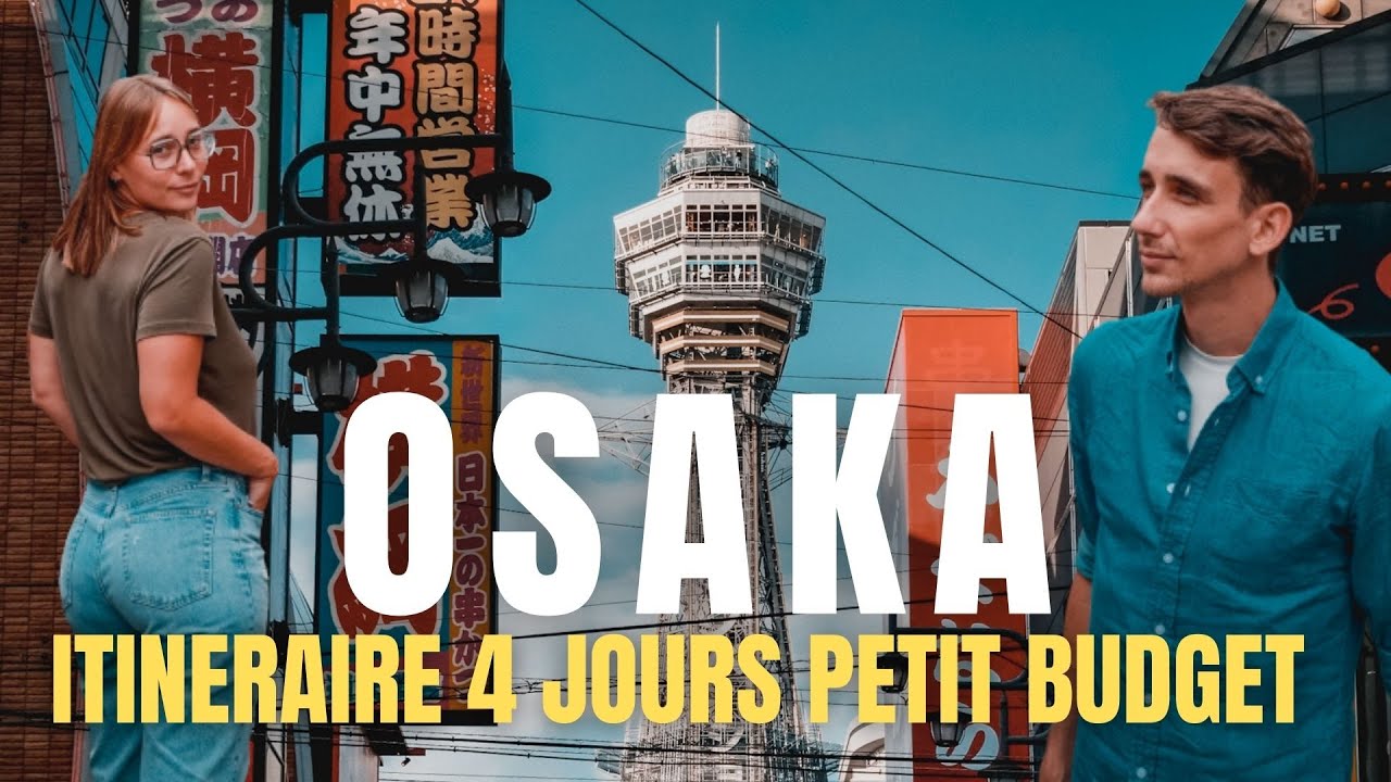 OSAKA – JAPON VOYAGE 4 JOURS – 25 choses à faire avec un PETIT BUDGET  [VLOG]
