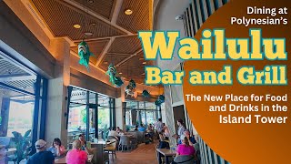 Wailulu Bar and Grill - Dining at the Polynesian s Island Tower