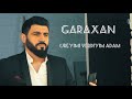 GaraXan - Ureyimi verdiyim adam (Yeni Klip 2021) #Ureyimiverdiyimadam