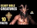 10 Surprising & Scary Creatures In The Bible