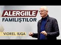 Viorel iuga  alergiile familitilor  predic 2024