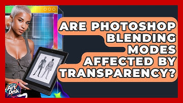 Are Photoshop Blending Modes Affected By Transparency? - The Virtual Art Desk