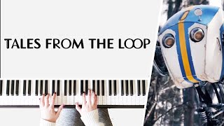 Main Theme - Tales from the Loop || PIANO COVER