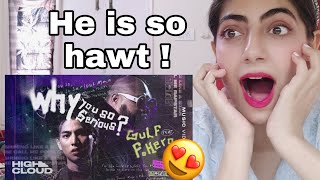 First time reacting to GULF KANAWUT Ft. F.HERO - WHY YOU SO SERIOUS [Official MV]