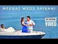 Neeraj singh chuphal weds shivani adhikari best prewedding song 2021