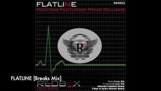 Roxtons Ft Ronie williams - Flatline (Breaks Mix)(Promo)