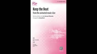 Keep the Beat (from the animated movie Vivo) (SATB), arr. Andy Beck – Score & Sound