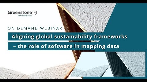 Aligning global sustainability frameworks – the role of software in mapping data