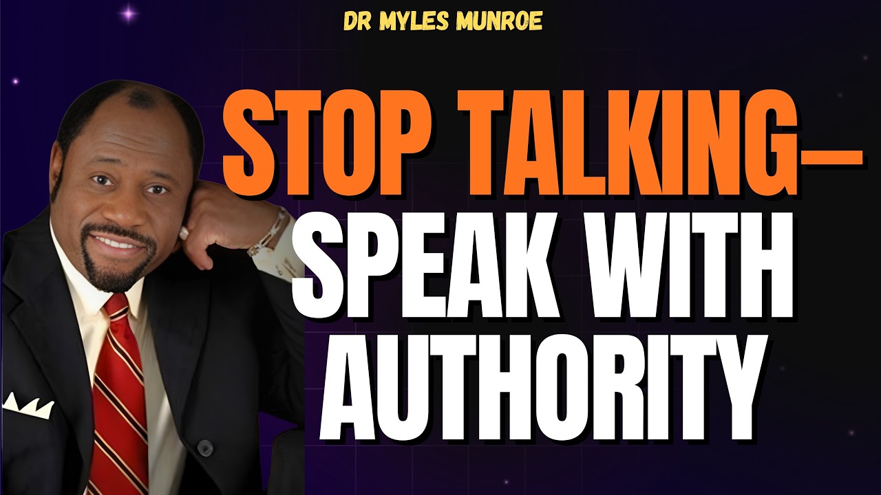 STOP Talking—Start Speaking: The POWER of WORDS & IDENTITY (Dr Myles Munroe)