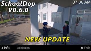 SchoolDop Update 0.6.0 – Afternoon Classes, Free Cam, New Students &amp; First Official OST
