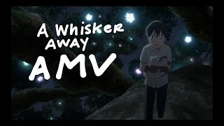 A Whisker Away AMV--Until the Sun Comes Up by Gabrielle Aplin