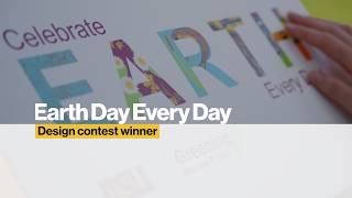 Earth Day Every Day – 2026 Design Contest Winner