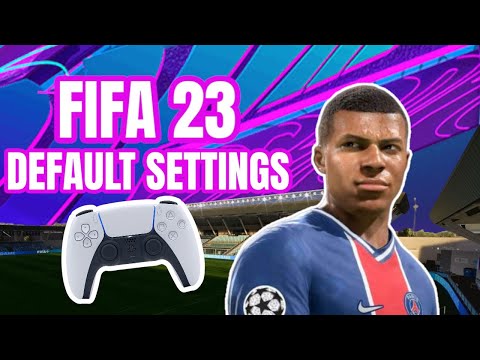 FIFA 23 DEFAULT CONTROLLER SETTINGS @OscarFC24