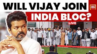 INDIA Bloc Meeting LIVE | TVK's INDIA Bloc Entry in Focus | Will Vijay's TVK Join the Alliance
