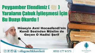 Ağrı Ve Yaraları İyileştirecek Tıbbı Nebevî Mucizesi Hüseyin Avni Hocaefendi