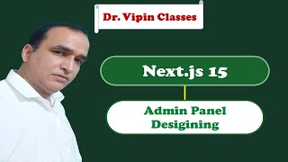 Admin Dashboard in Next JS 15 Hindi -22 | Parallel Routing in Next JS 15 | Dr. Vipin Classess