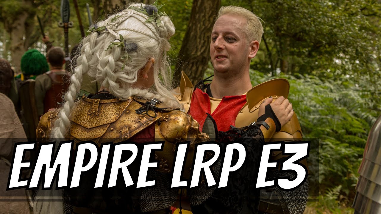 Larp Max Empire LARP E3 continued! Saturday and Sunday Roleplay moments LARP ...