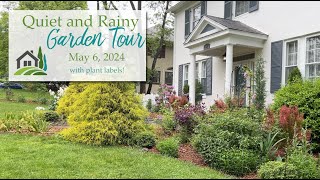 Quiet and Rainy Garden Tour - with Plant Labels - May 6 2024