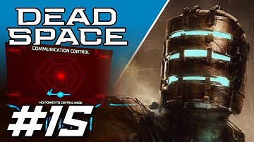 Dead Space Remake: Communication Control - How Dark Does This Game Go?! (Part 15)