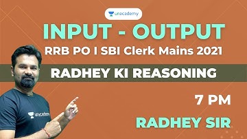 Input Output I RRB PO I SBI Clerk Mains 2021 I Radhey Ki Reasoning I Radhey Sir