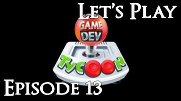 Game Dev Tycoon With Steejo - Episode 13