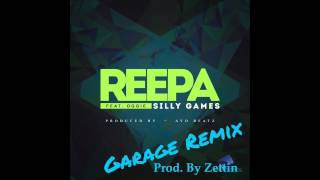Reepa ft. Oggie - Silly Games (Zettin Remix)