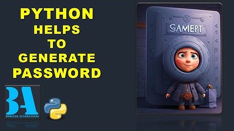 Python Password Generator: Create Random and Strong Passwords