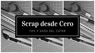 SCRAP DESDE CERO. TODO LO QUE NECESITAS SABER SOBRE LOS CÚTTER