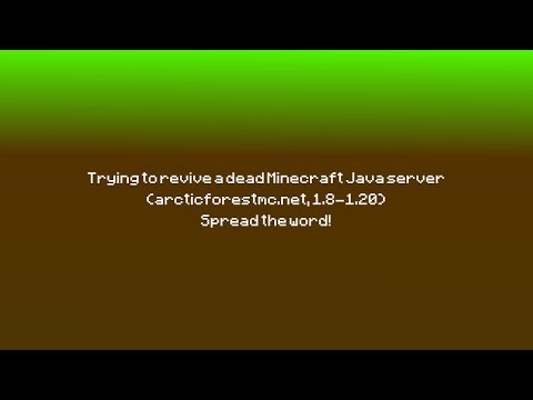 i need help reviving a dead minecraft server (arcticforestmc.net)